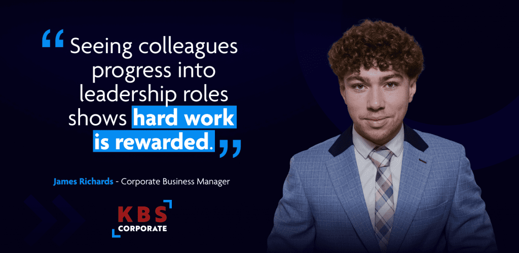 Image of James Richards alongside a quote saying how he has been inspired to succeed at KBS Corporate by the progression that colleagues have made.